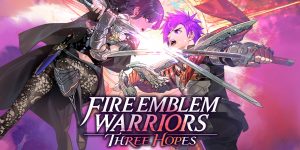 Odhalte osudy tří velmocí ve hře Fire Emblem Warriors: Three Hopes, která právě vychází na Nintendo Switch